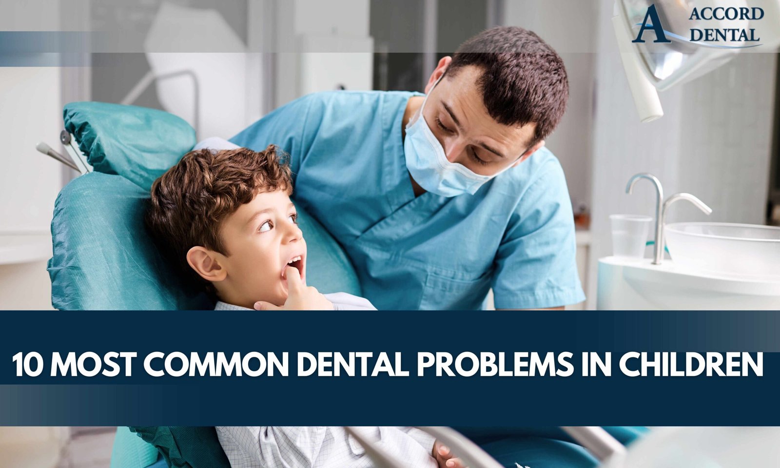 10 Most Common Dental Problems in Children