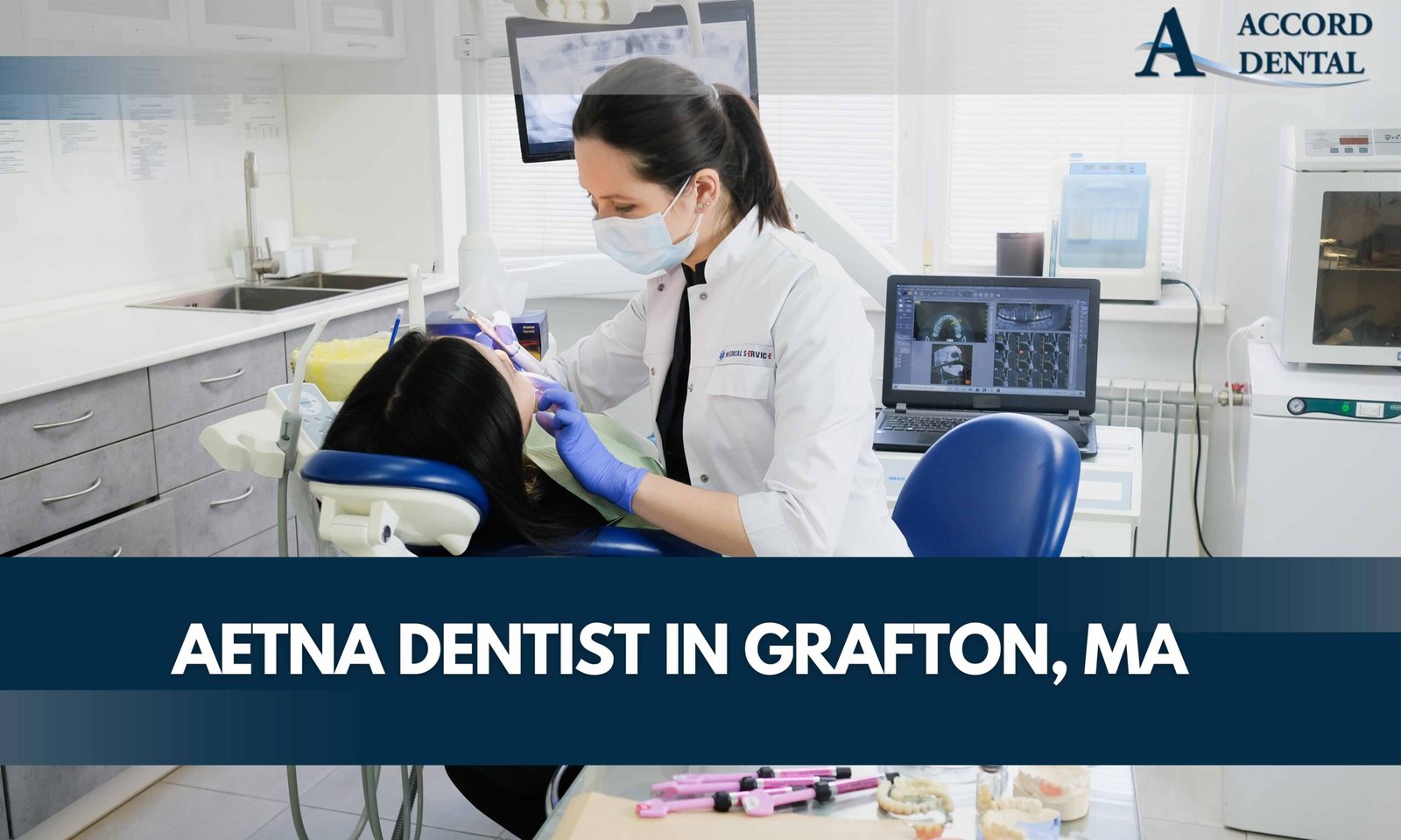 Aetna Dentist in Grafton, MA