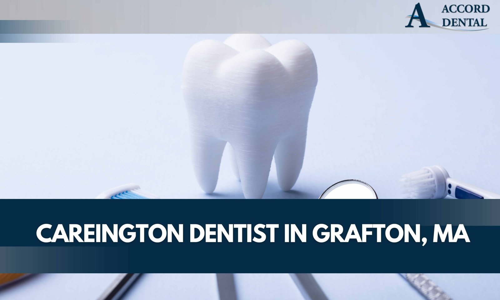 Careington Dentist in Grafton, MA