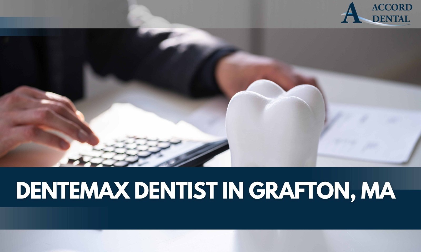 Dentemax Dentist in Grafton, MA