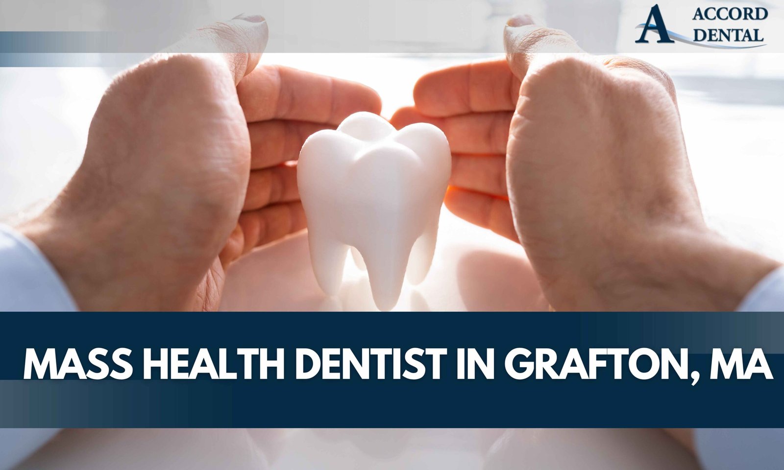 Mass Health Dentist in Grafton, MA