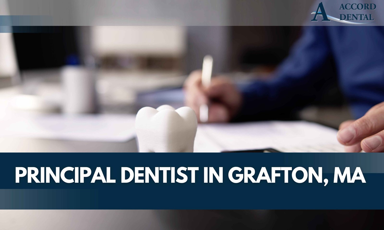 Principal Dentist in Grafton, MA